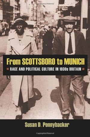 Seller image for From Scottsboro to Munich: Race and Political Culture in 1930s Britain by Pennybacker, Susan D. [Paperback ] for sale by booksXpress