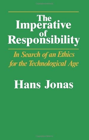 Immagine del venditore per The Imperative of Responsibility: In Search of an Ethics for the Technological Age by Jonas, Hans [Paperback ] venduto da booksXpress