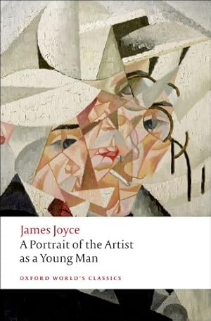 Bild des Verkufers fr A Portrait of the Artist as a Young Man (Oxford World's Classics) by Joyce, James [Paperback ] zum Verkauf von booksXpress