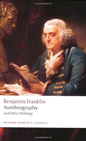 Seller image for Autobiography and Other Writings (Oxford World's Classics) by Franklin, Benjamin [Paperback ] for sale by booksXpress