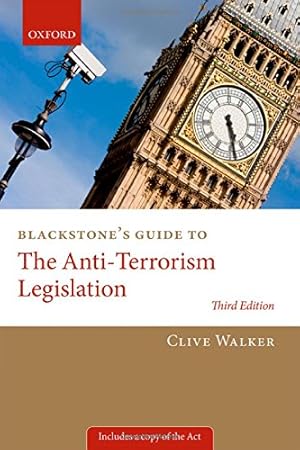 Seller image for Blackstone's Guide to the Anti-Terrorism Legislation (Blackstone's Guides) by Walker, Professor Clive [Paperback ] for sale by booksXpress