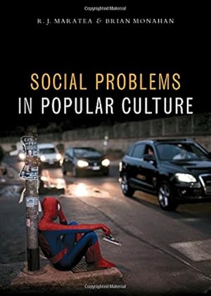 Seller image for Social Problems in Popular Culture by Maratea, R. J., Monahan, Brian [Paperback ] for sale by booksXpress