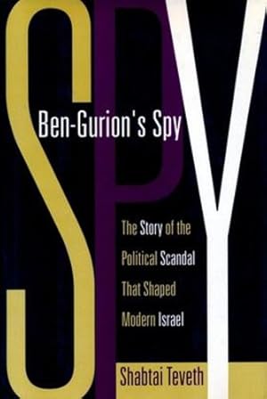 Seller image for Ben-Gurion's Spy by Teveth, Shabtai [Hardcover ] for sale by booksXpress