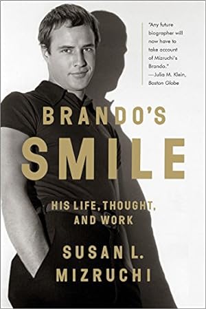 Immagine del venditore per Brando's Smile: His Life, Thought, and Work by Mizruchi, Susan L. [Paperback ] venduto da booksXpress