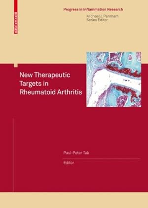 Seller image for New Therapeutic Targets in Rheumatoid Arthritis (Progress in Inflammation Research) [Hardcover ] for sale by booksXpress