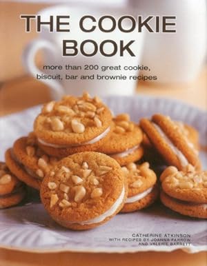 Imagen del vendedor de The Cookie Book: More than 200 great cookie, biscuit, bar and brownie recipes by Atkinson, Catherine [Hardcover ] a la venta por booksXpress