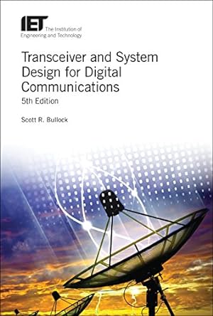 Bild des Verkufers fr Transceiver and System Design for Digital Communications (Telecommunications) by Bullock, Scott R. [Hardcover ] zum Verkauf von booksXpress