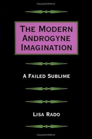 Immagine del venditore per The Modern Androgyne Imagination: A Failed Sublime by Rado, Lisa [Paperback ] venduto da booksXpress