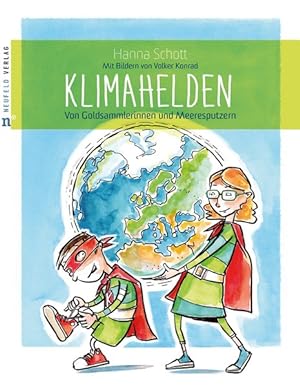 Seller image for Klimahelden: Von Goldsammlerinnen und Meeresputzern for sale by Antiquariat Armebooks