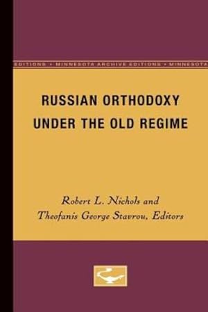 Bild des Verkufers fr Russian Orthodoxy under the Old Regime [Paperback ] zum Verkauf von booksXpress