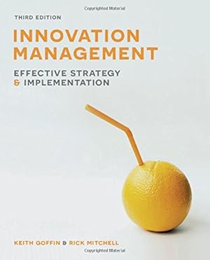 Immagine del venditore per Innovation Management: Effective strategy and implementation by Goffin, Keith, Mitchell, Rick [Paperback ] venduto da booksXpress