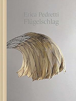 Image du vendeur pour Erica Pedretti: The Beat of Wings [Hardcover ] mis en vente par booksXpress