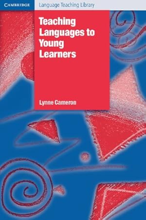 Immagine del venditore per Teaching Languages to Young Learners (Cambridge Language Teaching Library) by Cameron, Lynne [Paperback ] venduto da booksXpress