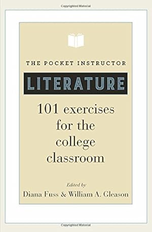 Imagen del vendedor de The Pocket Instructor: Literature: 101 Exercises for the College Classroom [Paperback ] a la venta por booksXpress