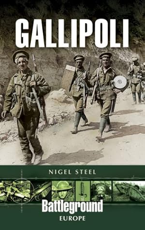 Imagen del vendedor de Gallipoli (Battleground Europe) by Steel, Nigel [Paperback ] a la venta por booksXpress