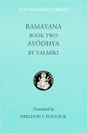 Seller image for Ramayana Book Two: Ayodhya (Clay Sanskrit Library) (Bk. 2) by , Valmiki [Hardcover ] for sale by booksXpress