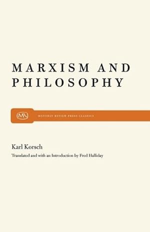 Bild des Verkufers fr Marxism and Philosophy by Korsch, Karl [Paperback ] zum Verkauf von booksXpress