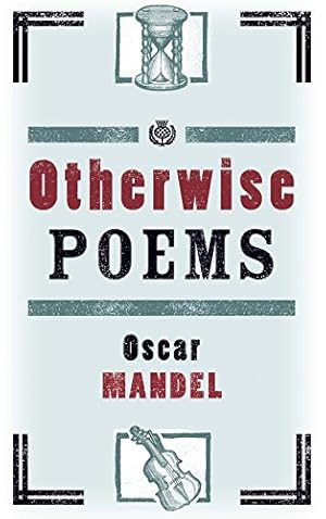 Immagine del venditore per Otherwise Poems by Mandel, Oscar [Paperback ] venduto da booksXpress