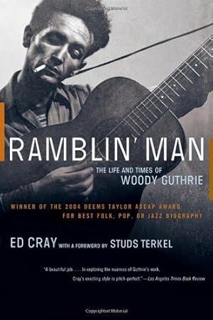 Imagen del vendedor de Ramblin' Man: The Life and Times of Woody Guthrie by Ed Cray [Paperback ] a la venta por booksXpress