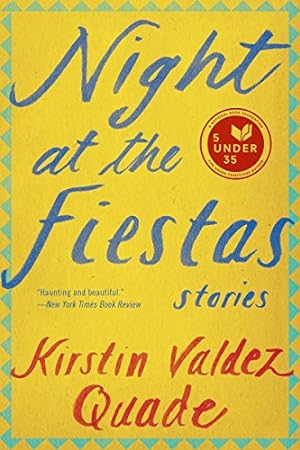 Seller image for Night at the Fiestas: Stories by Quade, Kirstin Valdez [Paperback ] for sale by booksXpress
