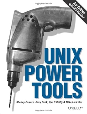 Imagen del vendedor de Unix Power Tools, Third Edition by Shelley Powers, Jerry Peek, Tim O'Reilly, Mike Loukides [Paperback ] a la venta por booksXpress