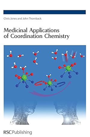 Imagen del vendedor de Medicinal Applications of Coordination Chemistry (RSC Paperbacks) by Jones, Chris J, Thornback, John R [Hardcover ] a la venta por booksXpress