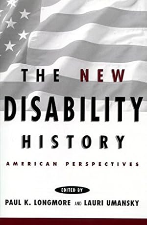 Immagine del venditore per The New Disability History: American Perspectives (The History of Disability) [Paperback ] venduto da booksXpress