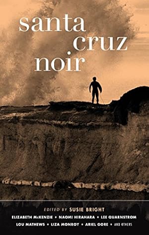 Seller image for Santa Cruz Noir (Akashic Noir Series) [Paperback ] for sale by booksXpress