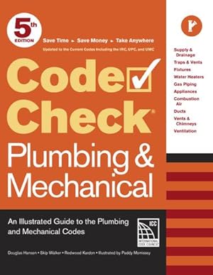 Seller image for Code Check Plumbing & Mechanical 5th Edition: An Illustrated Guide to the Plumbing and Mechanical Codes by Kardon, Redwood, Hansen, Douglas, Walker, Skip [Spiral-bound ] for sale by booksXpress