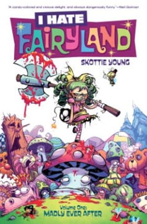 Seller image for I Hate Fairyland Volume 1: Madly Ever After by Young, Skottie [Paperback ] for sale by booksXpress