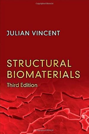 Image du vendeur pour Structural Biomaterials: Third Edition by Vincent, Julian [Paperback ] mis en vente par booksXpress