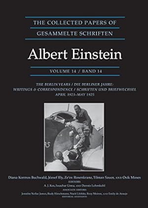 Immagine del venditore per The Collected Papers of Albert Einstein, Volume 14: The Berlin Years: Writings & Correspondence, April 1923May 1925 - Documentary Edition by Einstein, Albert [Hardcover ] venduto da booksXpress