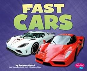 Bild des Verkufers fr Fast Cars (Cars, Cars, Cars) by Alpert, Barbara [Paperback ] zum Verkauf von booksXpress