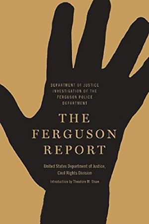 Seller image for The Ferguson Report: Department of Justice Investigation of the Ferguson Police Department by Civil Rights Division, United States Department of Justice [Paperback ] for sale by booksXpress