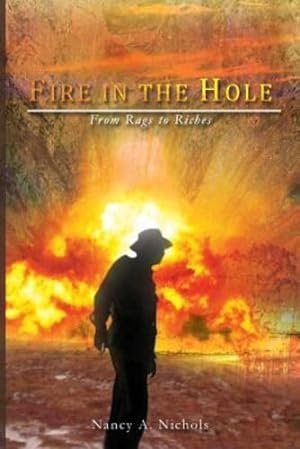 Imagen del vendedor de Fire in the Hole by Nichols, MS Nancy a [Paperback ] a la venta por booksXpress