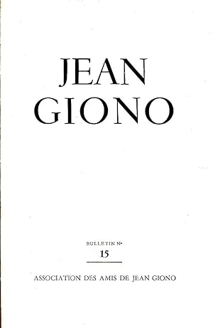 Seller image for Association des Amis de Jean Giono 15 for sale by Sylvain Par