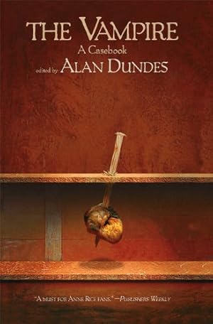 Imagen del vendedor de The Vampire: A Casebook by Dundes, Alan [Paperback ] a la venta por booksXpress