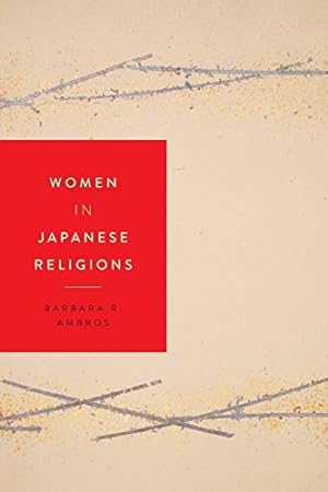 Bild des Verkufers fr Women in Japanese Religions (Women in Religions) [Soft Cover ] zum Verkauf von booksXpress