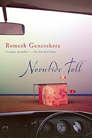 Seller image for Noontide Toll: Stories by Gunesekera, Romesh [Hardcover ] for sale by booksXpress