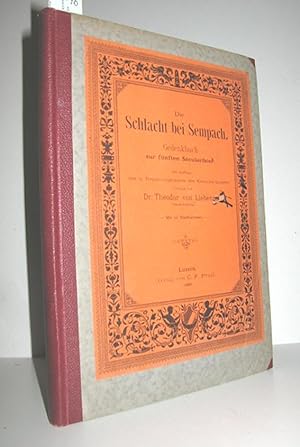 Imagen del vendedor de Die Schlacht bei Sempach (Gedenkbuch zur fnften Scularfeier) a la venta por Antiquariat Zinnober