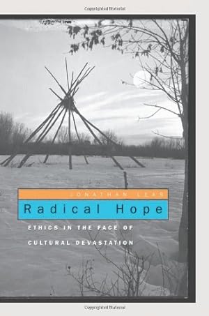 Immagine del venditore per Radical Hope: Ethics in the Face of Cultural Devastation by Lear, Jonathan [Paperback ] venduto da booksXpress