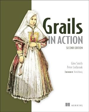 Seller image for Grails in Action by Ledbrook, Peter, Smith, Glen [Paperback ] for sale by booksXpress