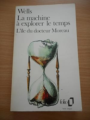 Seller image for La machine a explorer le temps - L'Ile du docteur Moreau for sale by Frederic Delbos