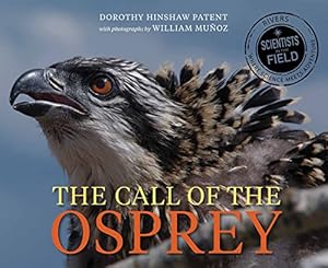 Seller image for Call of the Osprey (Scientists in the Field Series) by Patent, Dorothy Hinshaw [Hardcover ] for sale by booksXpress