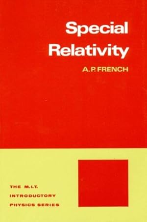 Bild des Verkufers fr Special Relativity (M.I.T. Introductory Physics) by French, A.P. [Paperback ] zum Verkauf von booksXpress