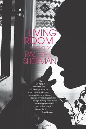Imagen del vendedor de Living Room: A Novel by Sherman, Rachel [Paperback ] a la venta por booksXpress