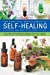 Imagen del vendedor de The Self-Healing, Practical Encyclopedia of: A Mindful Approach To Holistic Fitness, With: Flower Healing, Herbal Remedies, Aromatherapy, Healing . Therapy, Therapeutic Touch, Yoga, Meditation [Hardcover ] a la venta por booksXpress