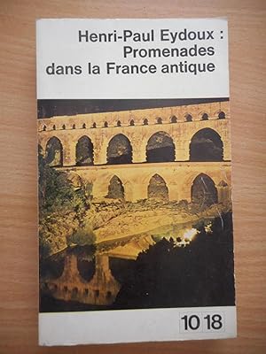 Image du vendeur pour Promenades dans la France antique mis en vente par Frederic Delbos