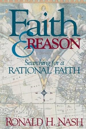 Seller image for Faith and Reason by Nash, Ronald H. [Paperback ] for sale by booksXpress