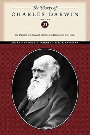 Imagen del vendedor de The Works of Charles Darwin, Volume 21: The Descent of Man, and Selection in Relation to Sex (Part One) by Darwin, Charles [Paperback ] a la venta por booksXpress